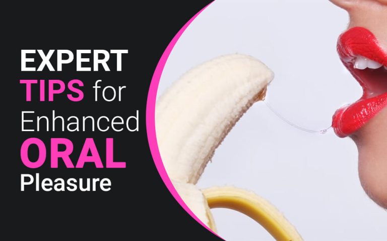 4 Simple Tricks for a Better Blowjob Expert Tips for Enhanced Oral Pleasure