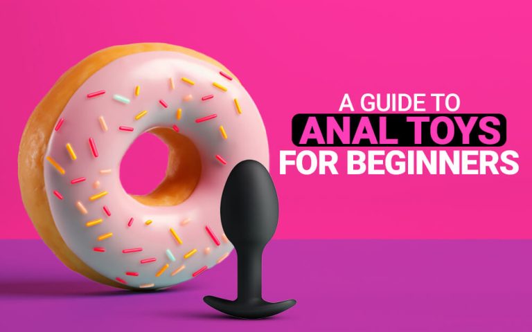 Anal Adventures 101 A Guide to Anal Toys for Beginners